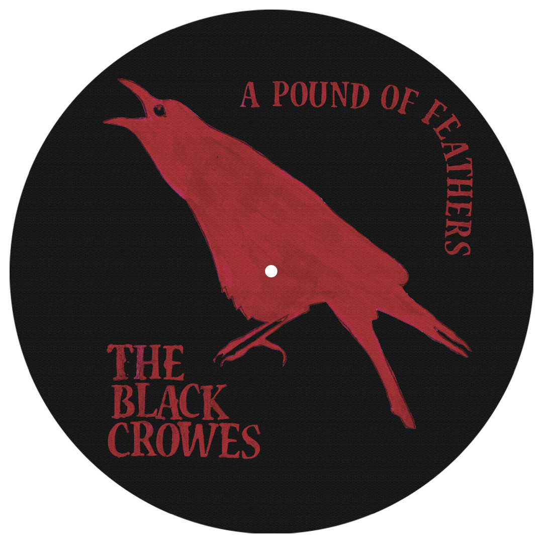 Black Crowes - A Pound Of Feathers Slipmat